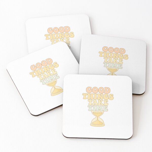 Item preview, Good Things Take Time designed and sold by JN-Designn.