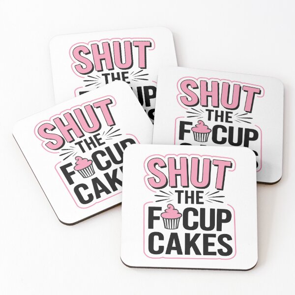 Item preview, Shut the Fucupcakes designed and sold by ZAIKY DREAMS.