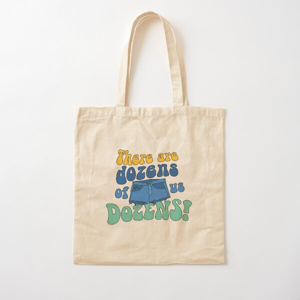 Item preview, There Are Dozens of Us. DOZENS! Quote designed and sold by MamSelle.