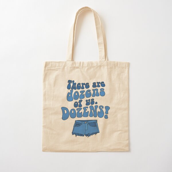 Item preview, There Are Dozens of Us. DOZENS! Quote designed and sold by MamSelle.
