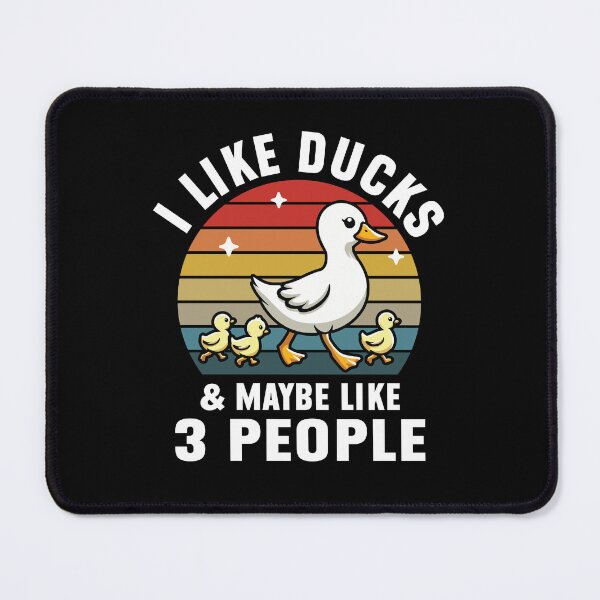 Item preview, I Like Ducks And Maybe Like 3 People designed and sold by MO DESIGNS.