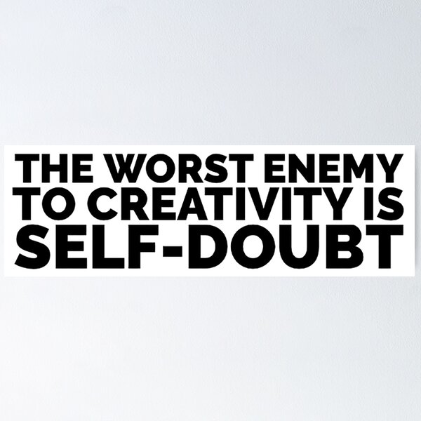 Item preview, Sylvia Plath quote - the worst enemy to creativity is self doubt designed and sold by savantdesigns.