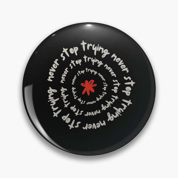 Item preview, Never stop trying designed and sold by VibeTCreations.
