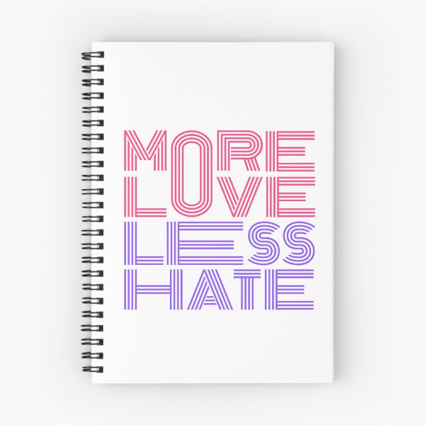 Item preview, More Love Less Hate designed and sold by VibeTCreations.