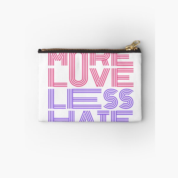 Item preview, More Love Less Hate designed and sold by VibeTCreations.