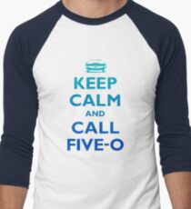 Keep Calm and Call Five-O (Sea Grad) Men's Baseball ¾ T-Shirt