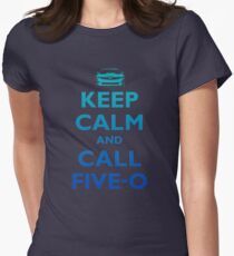 Keep Calm and Call Five-O (Sea Grad) Women's Fitted T-Shirt
