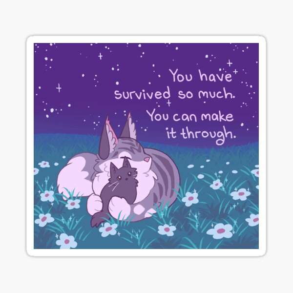 Item preview, "You Can Make it Through" Momma Cat and Kitten designed and sold by thelatestkate.