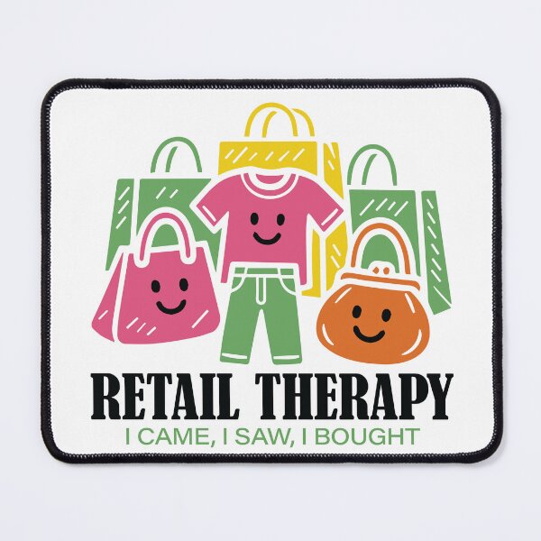 Item preview, Retail Therapy • I Came, I Saw, I Bought. designed and sold by PCStudio57.