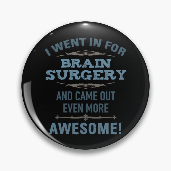Item preview, Brain Surgery Recovery Humor designed and sold by thepixelgarden.