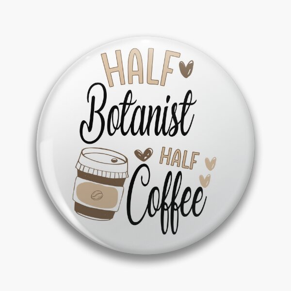 Item preview, Funny Botanist Coffee Awesome And Cool designed and sold by LifeGoods103.