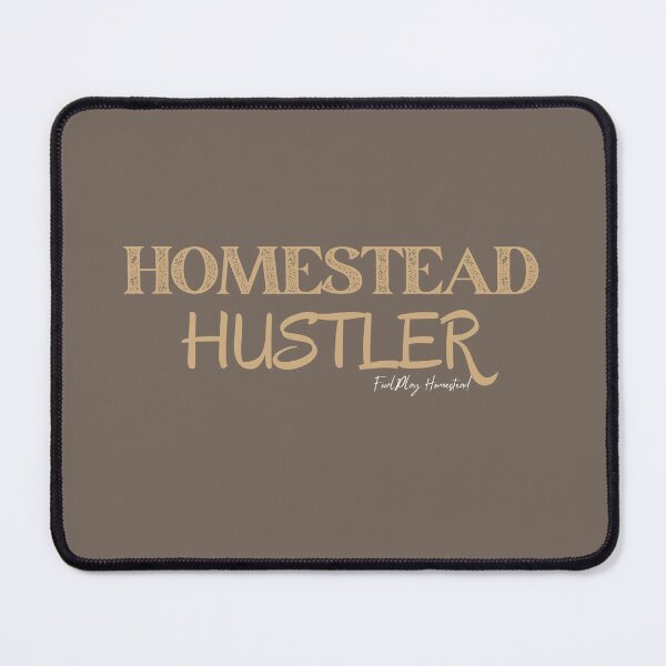 Item preview, Homestead Hustler designed and sold by HomeFreewithMe.