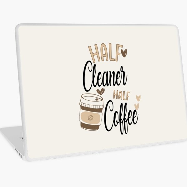 Item preview, Funny Cleaner Coffee Awesome And Cool designed and sold by LifeGoods103.