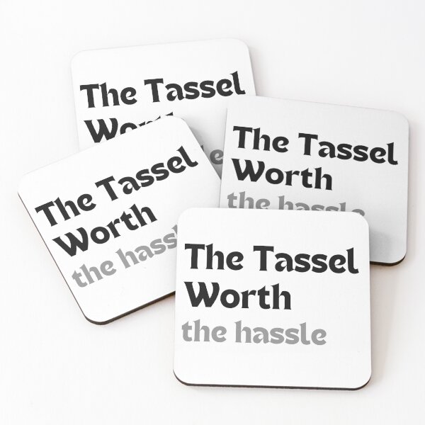 Item preview, The tassel was worth the hassle – Funny Graduation Quote designed and sold by MakeMyDaze.
