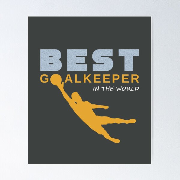 Item preview, Best Goalkeeper In The World designed and sold by AnnieKocoy.