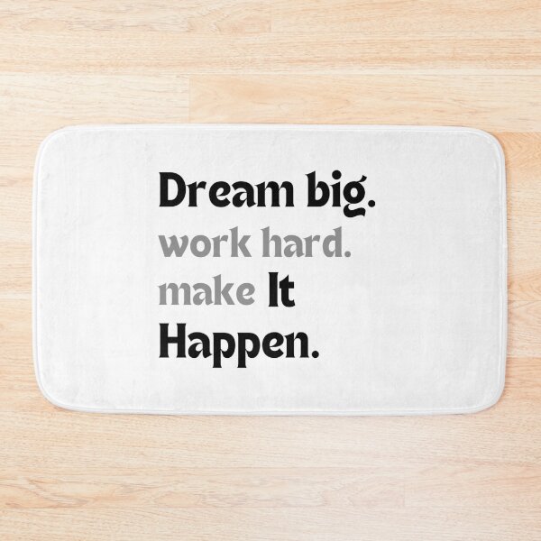 Item preview, Dream big. Work hard. Make it happen. – Motivational Quote Design designed and sold by MakeMyDaze.