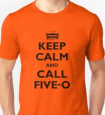 Keep Calm and Call Five-O (Black) Unisex T-Shirt