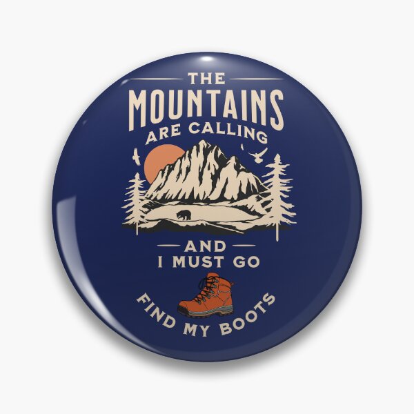 Item preview, The Mountains Are Calling And I Must Go Find My Boots designed and sold by scooterbaby.
