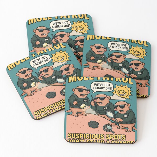 Item preview, Mole Patrol – Suspicious Spots Don’t Stand a Chance designed and sold by LifeHappens2aT.