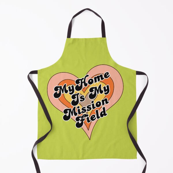 Item preview, My Home Is My Mission Field – Christian Homemaker Faith Design designed and sold by JDreaming.