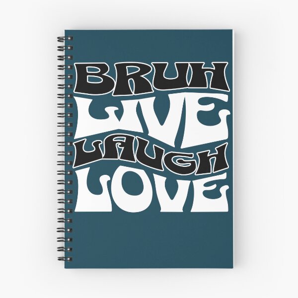 Item preview, Bruh Live Laugh Love Meme Quote designed and sold by NosandEdgy.
