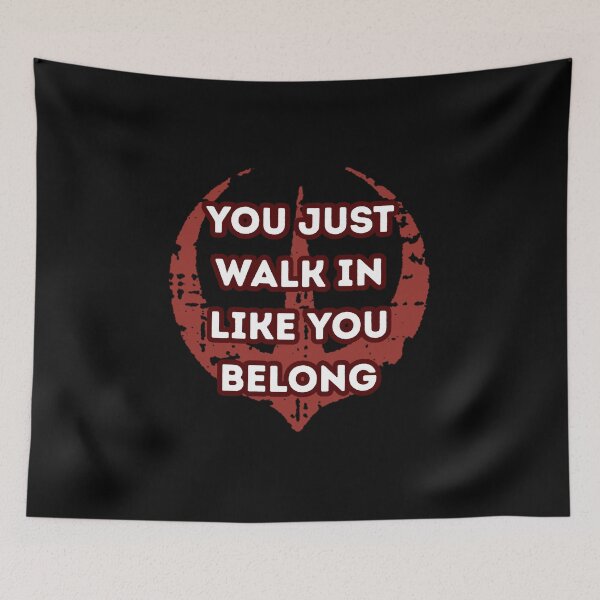 Item preview, You just walk in like you belong designed and sold by Guili arts ⭐⭐✅.
