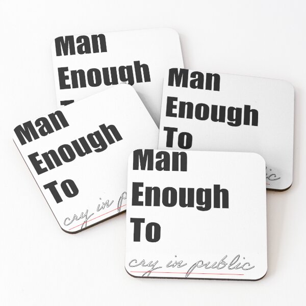 Item preview, Man Enough to Cry in Public designed and sold by masculinatees.