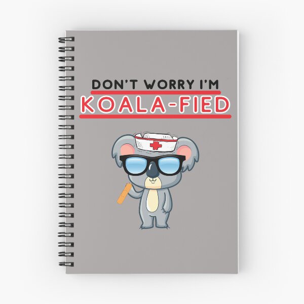 Item preview, Don't Worry I'm Koala Fied designed and sold by GleamingGiant.