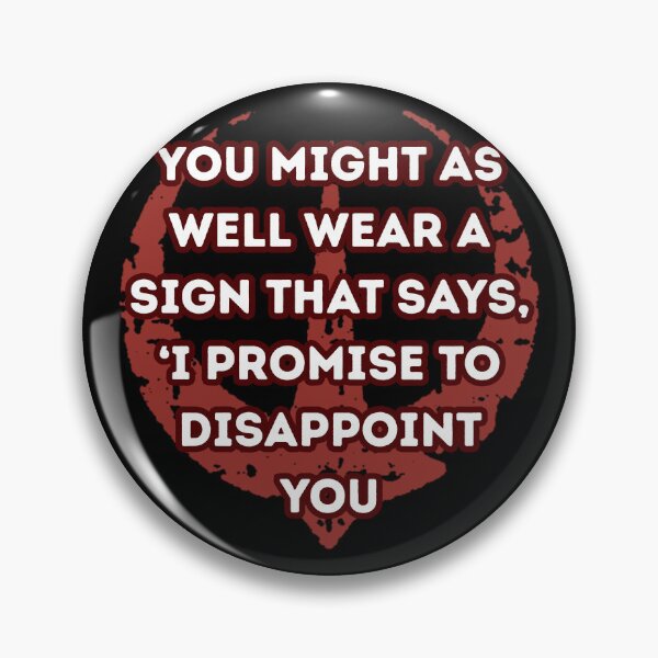 Item preview, You might as well wear a sign that says, ‘I promise to disappoint you designed and sold by Guili arts ⭐⭐✅.