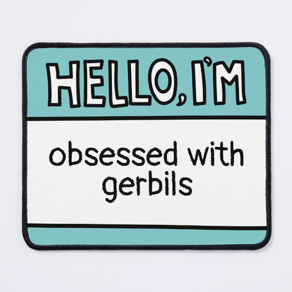 Item preview, Obsessed with Gerbils Name Tag designed and sold by MaryAller.