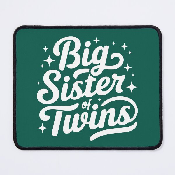 Item preview, Big Sister Of Twins designed and sold by NosandEdgy.