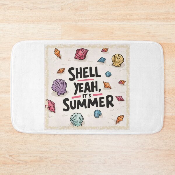 Item preview, Shell Yeah! It's Summer designed and sold by PhiraBrand.