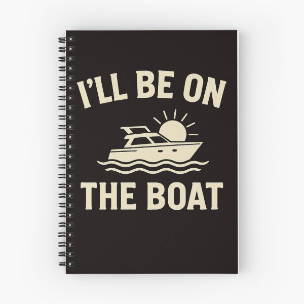 Item preview, I'll Be On The Boat designed and sold by FrameFlow.