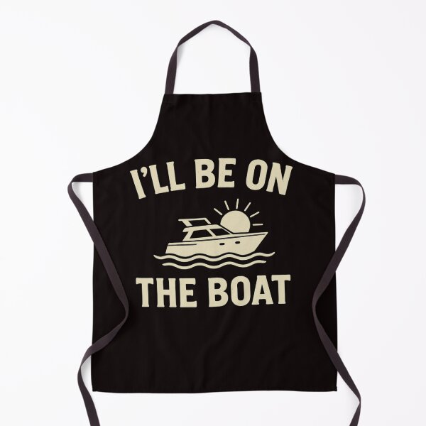 Item preview, I'll Be On The Boat designed and sold by FrameFlow.