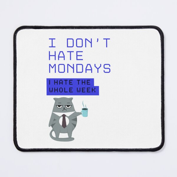 Item preview, Hate the whole week designed and sold by AutisticShark.