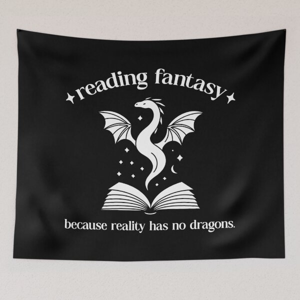 Item preview, Reading Fantasy Because Reality Has No Dragons White designed and sold by reka-designs.