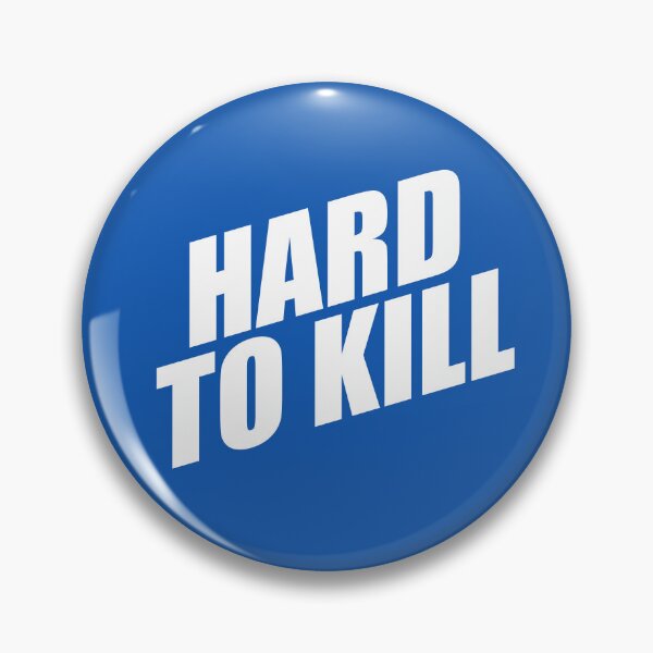 Item preview, Hard to Kill - Stronger Body Stronger Mind designed and sold by SBSM-Training.