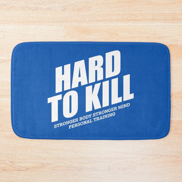 Item preview, Hard to Kill - Stronger Body Stronger Mind designed and sold by SBSM-Training.