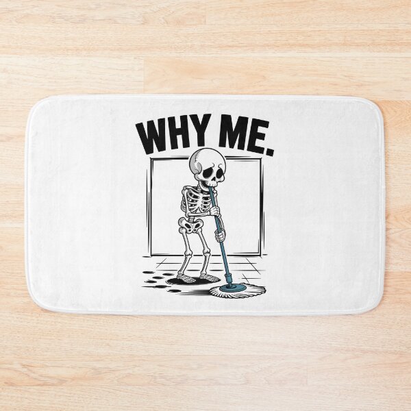 Item preview, Why Me Skeleton - Tired Work Mood with Mop designed and sold by Taans-Creation.