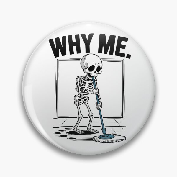 Item preview, Why Me Skeleton - Tired Work Mood with Mop designed and sold by Taans-Creation.