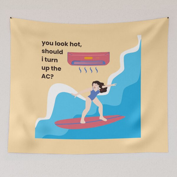 Item preview, You Look Hot, Should I Turn Up The AC? designed and sold by sakuraholic.