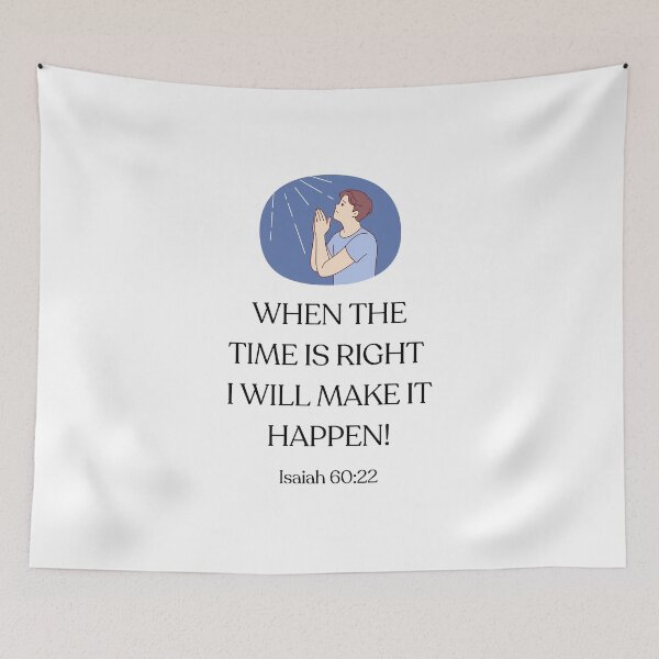 Item preview, WHEN THE TIME IS RIGHT  I WILL MAKE IT HAPPEN! designed and sold by LADYGOODMOOD.