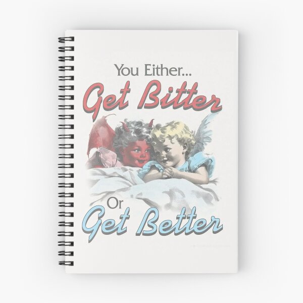Item preview, get bitter or get better designed and sold by shop-4-mal.
