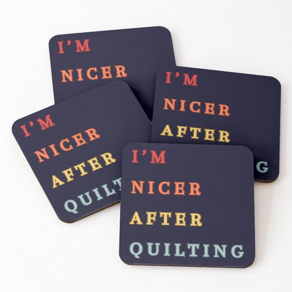 Item preview, I'm Nicer After Quilting Retro Style - Quilting lover designed and sold by Wiss2Arts.