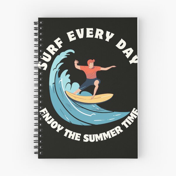 Item preview, Surf every day designed and sold by Linda La Guardia.