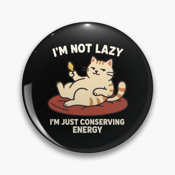 Item preview, Lazy Cat Funny Quote – I'm Not Lazy, I'm Conserving Energy – Cute Chubby Cat Flat Design designed and sold by DJCApparel.