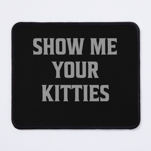 Item preview, Show Me Your Kitties Destination Bloodlines designed and sold by deristageagadir.