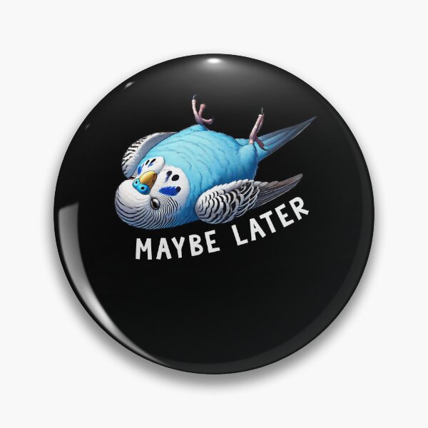 Item preview, Funny Blue Budgerigar Maybe Later Cute Parrot Lover Birding designed and sold by Kimberley King Art  King Art.