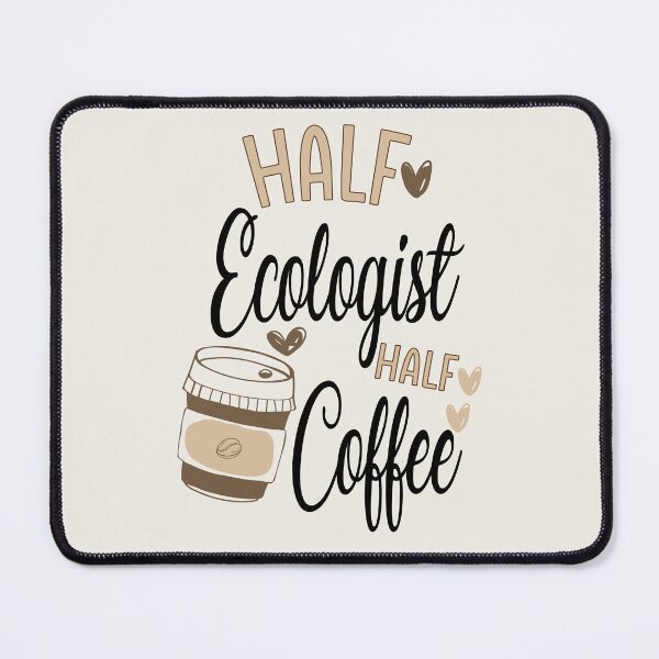 Item preview, Funny Ecologist Coffee Awesome And Cool designed and sold by LifeGoods103.