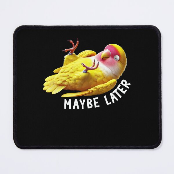 Item preview, Funny Rosy Faced Yellow Lovebird Maybe Later Cute Parrot Lover Birding designed and sold by Kimberley King Art  King Art.